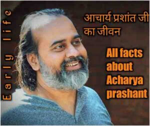 Acharya Prashant ji biography, age, wife, books, instagram, wiki & more